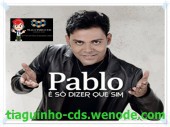 CD - Pablo -Vol.4 - É Só Dizer Que Sim - 2014
